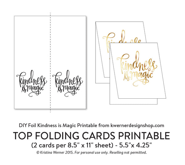 FREE! DIY Foil - Kindness is Magic A2 cards